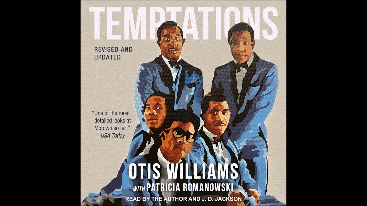 Temptations—Otis Williams shares part of Intro from new audiobook of autobiography
